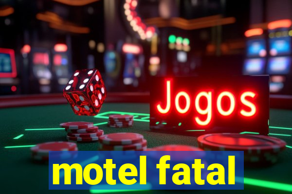 motel fatal